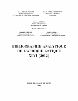 Bibliographie analytique de l’Afrique antique XLVI (2012)