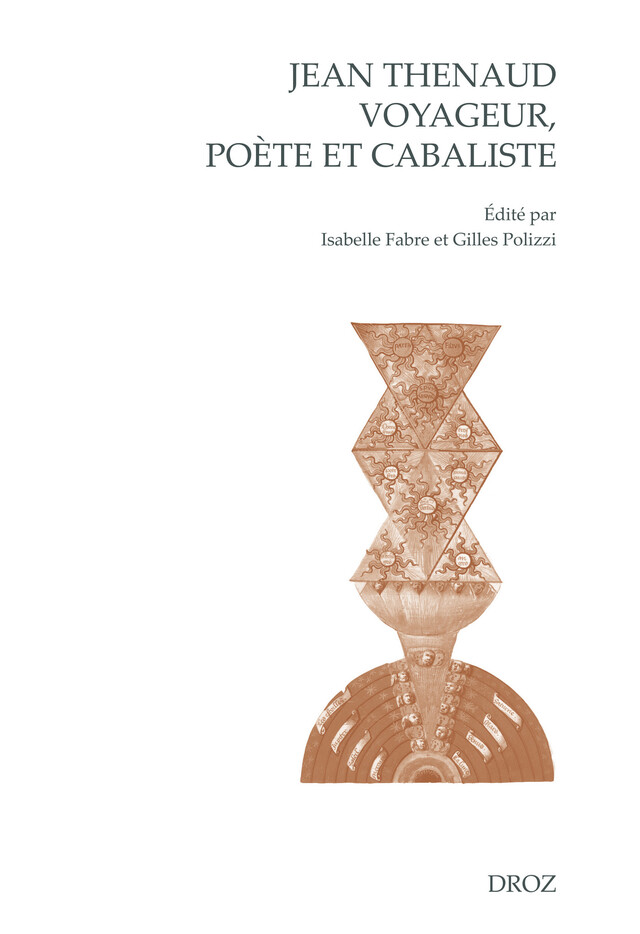 Jean Thenaud voyageur, poète et cabaliste -  - Librairie Droz