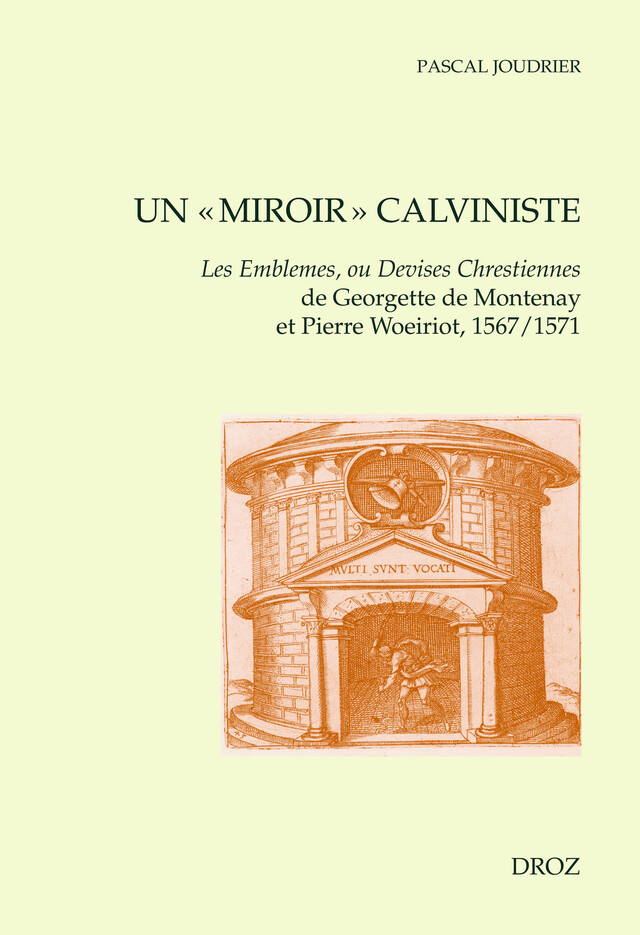 Un "miroir" calviniste - Pascal Joudrier - Librairie Droz