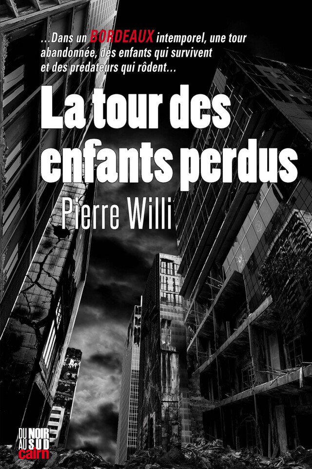 La Tour des enfants perdus - Pierre Willi - Cairn
