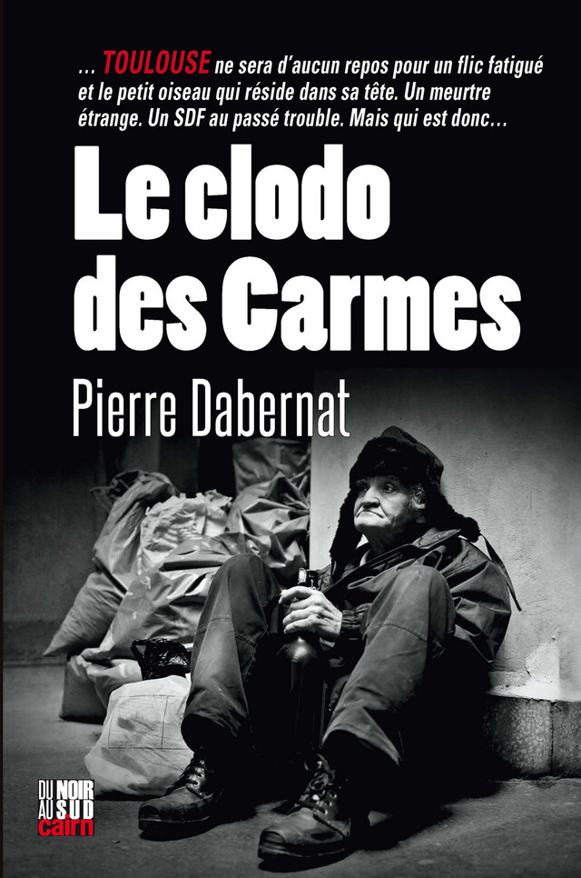 Le Clodo des Carmes - Pierre Dabernat - Cairn