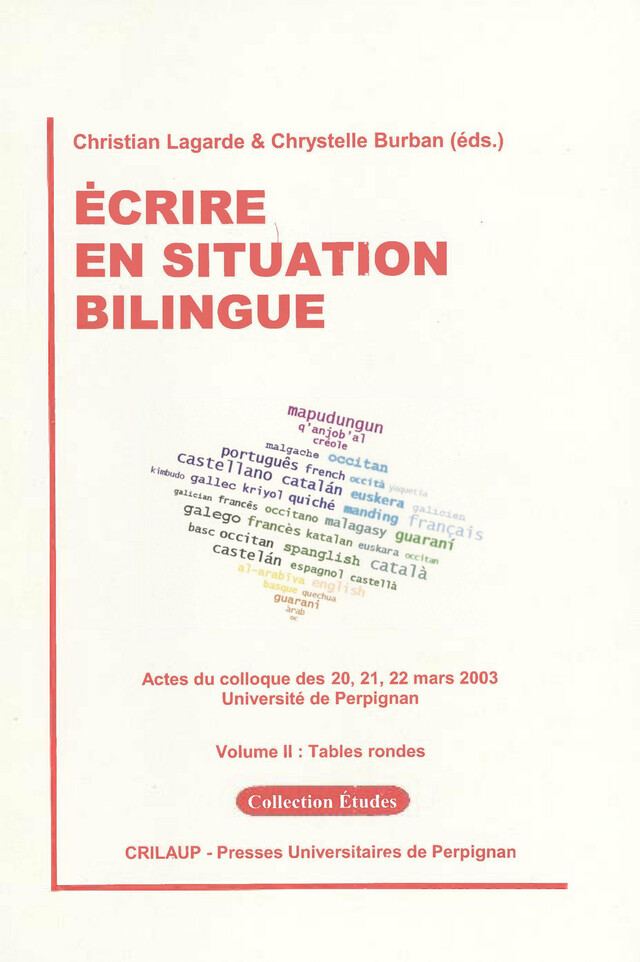 Écrire en situation bilingue - Volume II -  - Presses universitaires de Perpignan