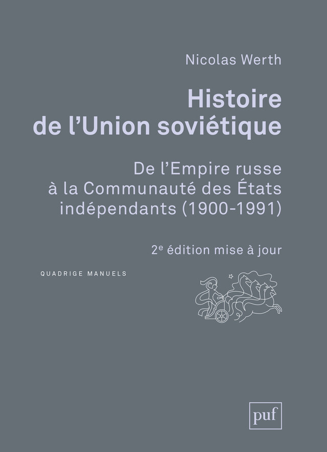 Histoire de l'Union soviétique - Nicolas Werth - Presses Universitaires de France