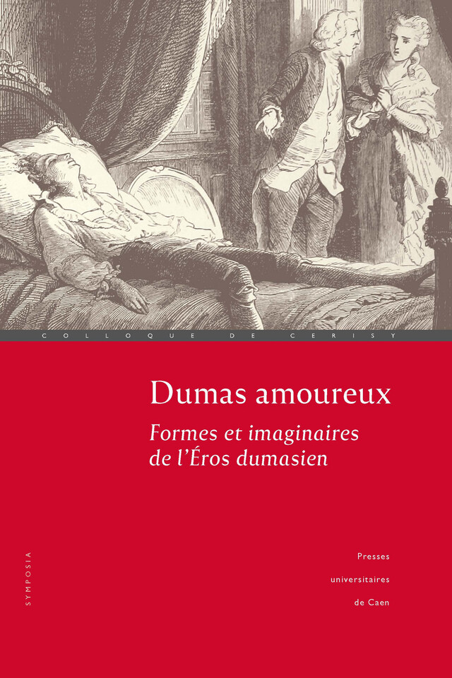 Dumas amoureux -  - Presses universitaires de Caen