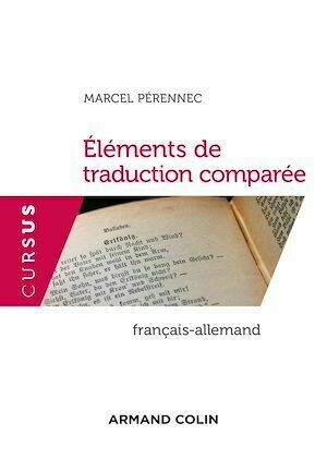 Eléments de traduction comparée - Français-Allemand - Marcel Perennec - Armand Colin