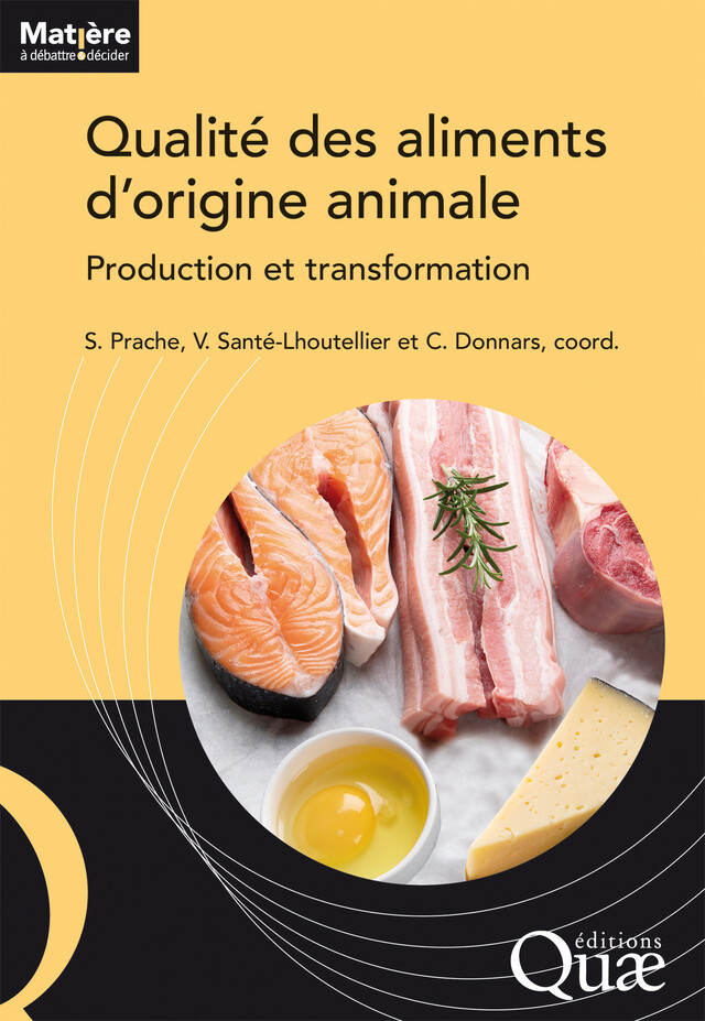 Qualité des aliments d'origine animale - Sophie Prache, Véronique Santé-Lhoutellier, Catherine Donnars - Quæ