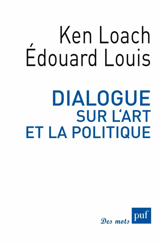 Dialogue sur l'art et la politique - Édouard Louis, Ken Loach - Humensis