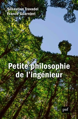 Petite philosophie de l'ingénieur