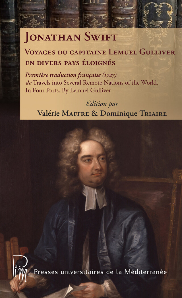 Voyages du capitaine Lemuel Gulliver en divers pays éloignés - Jonathan Swift - Presses universitaires de la Méditerranée