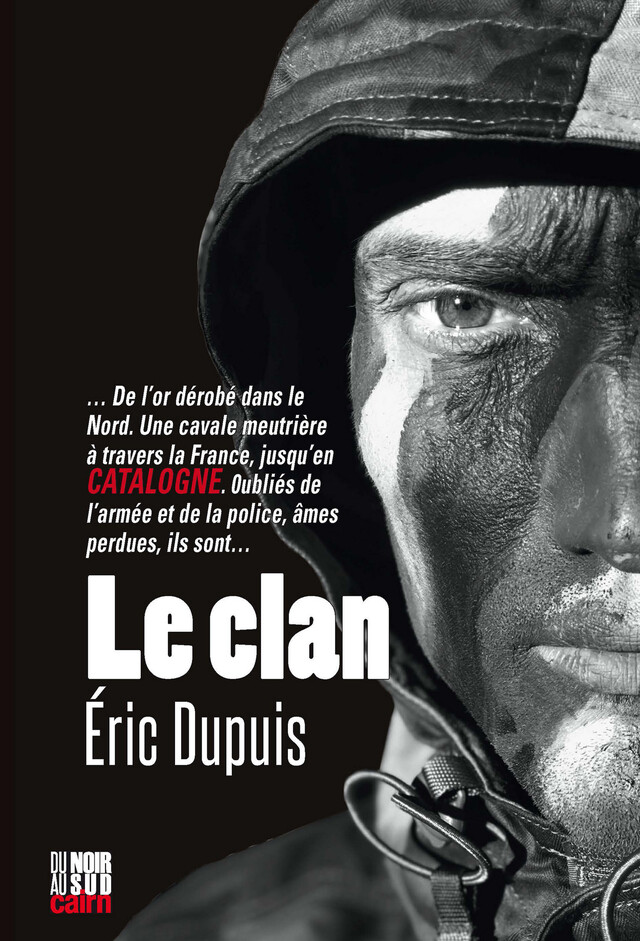 Le Clan - Éric Dupuis - Cairn