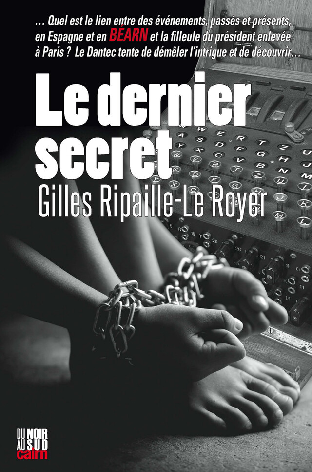 Le Dernier secret - Gilles Ripaille-le Royer - Cairn