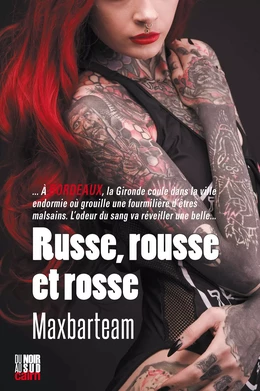 Russe, rousse et rosse