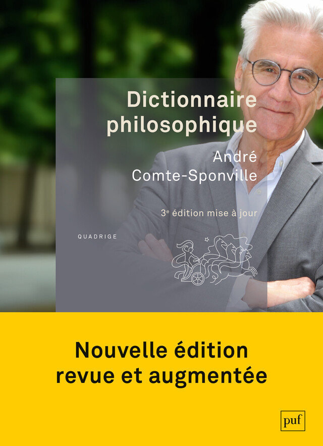 Dictionnaire philosophique - André Comte-Sponville - Presses Universitaires de France