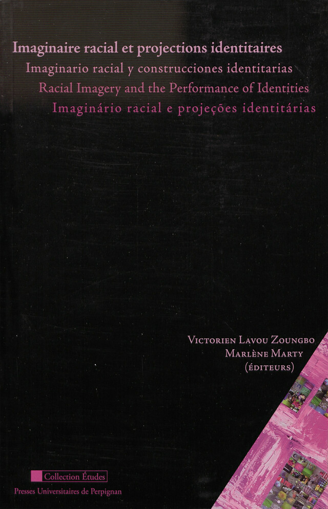 Imaginaire racial et projections identitaires -  - Presses universitaires de Perpignan