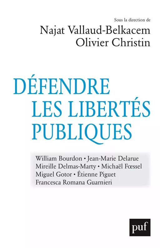 Défendre les libertés publiques - Olivier Christin, Najat Vallaud-Belkacem - Humensis