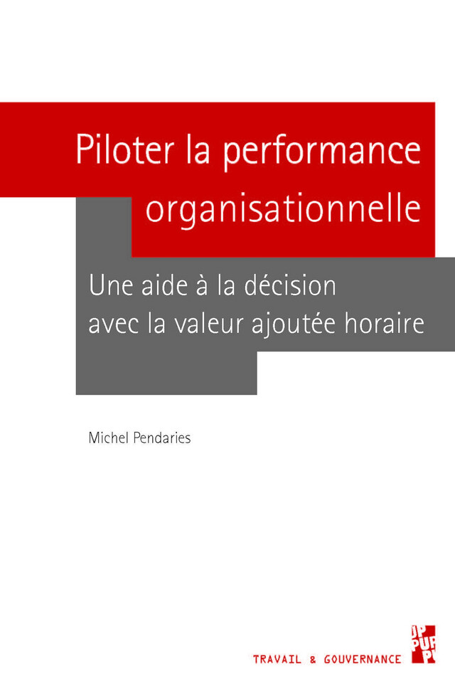 Piloter la performance organisationnelle - Michel Pendaries - Presses universitaires de Provence