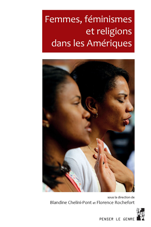 Femmes, féminismes et religions dans les Amériques -  - Presses universitaires de Provence