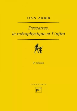 Descartes, la métaphysique et l'infini