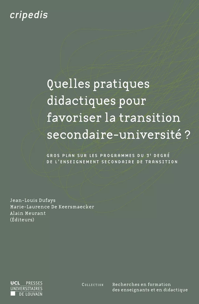 Quelles pratiques didactiques pour favoriser la transition secondaire-université ? -  - Presses universitaires de Louvain