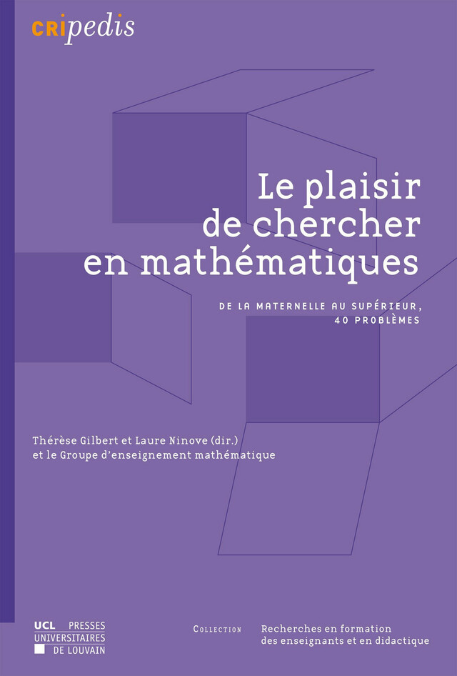 Le plaisir de chercher en mathématiques -  - Presses universitaires de Louvain