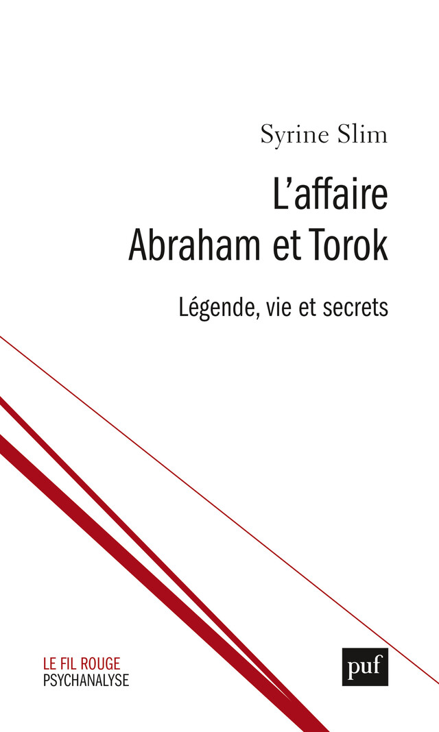 L’affaire Abraham et Torok - Syrine Slim - Presses Universitaires de France