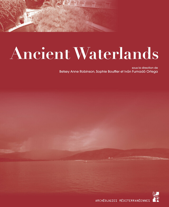 Ancient Waterlands -  - Presses universitaires de Provence