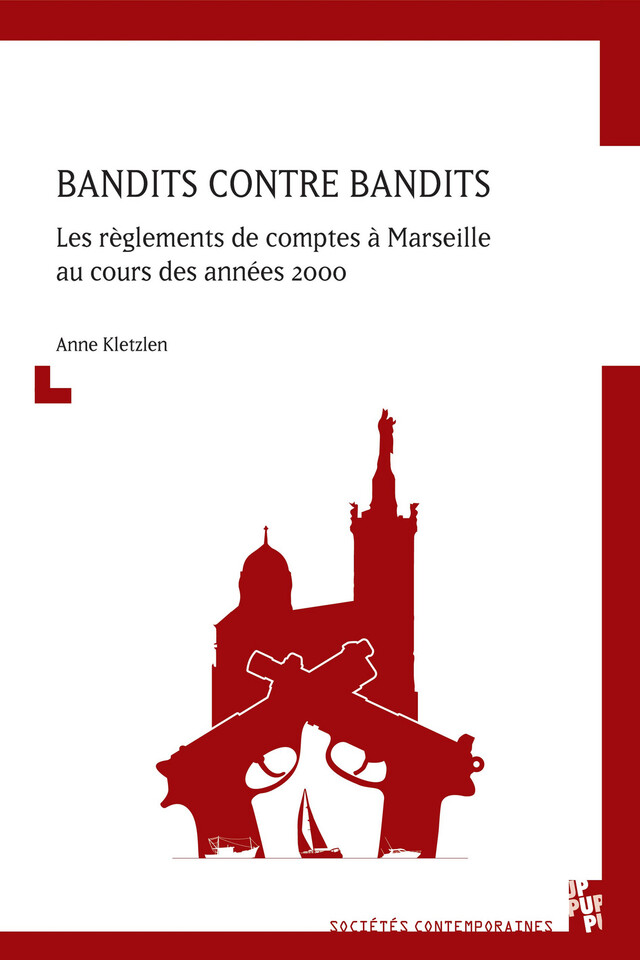 Bandits contre bandits - Anne Kletzen - Presses universitaires de Provence