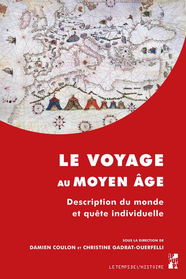 Le voyage au Moyen Âge -  - Presses universitaires de Provence