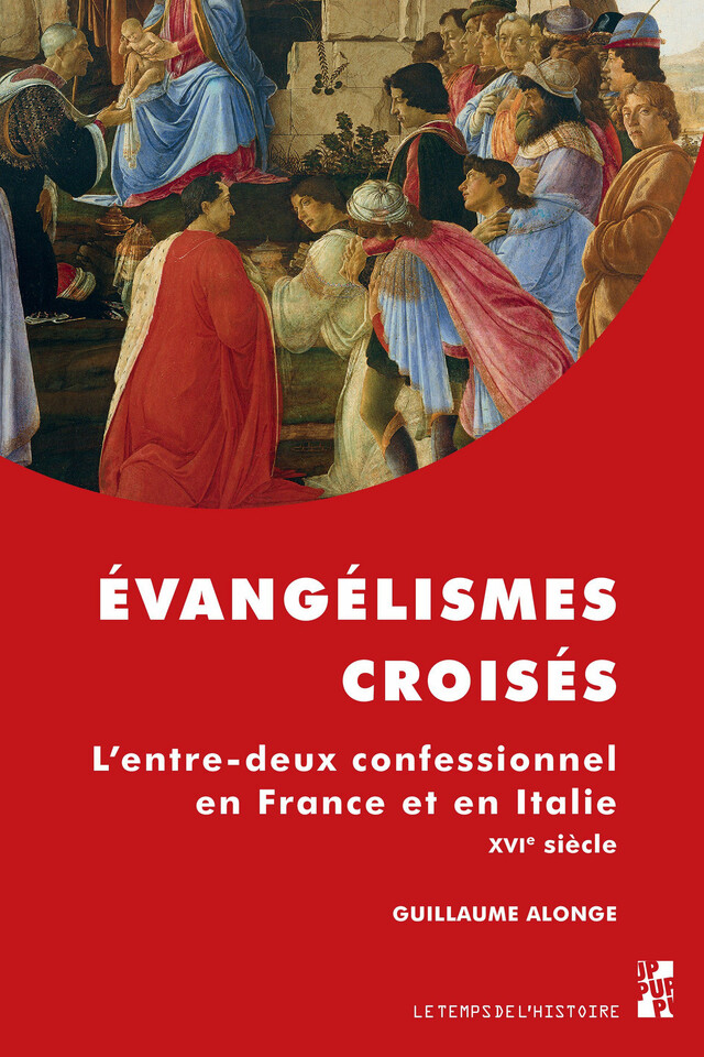 Évangélismes croisés - Guillaume Alonge - Presses universitaires de Provence