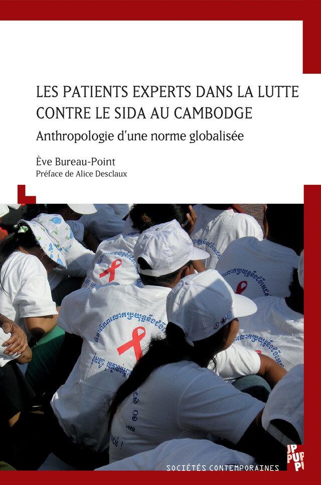 Les patients experts dans la lutte contre le Sida au Cambodge - Ève Bureau-Point - Presses universitaires de Provence