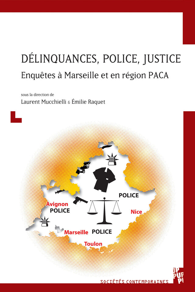 Délinquances, police, justice -  - Presses universitaires de Provence