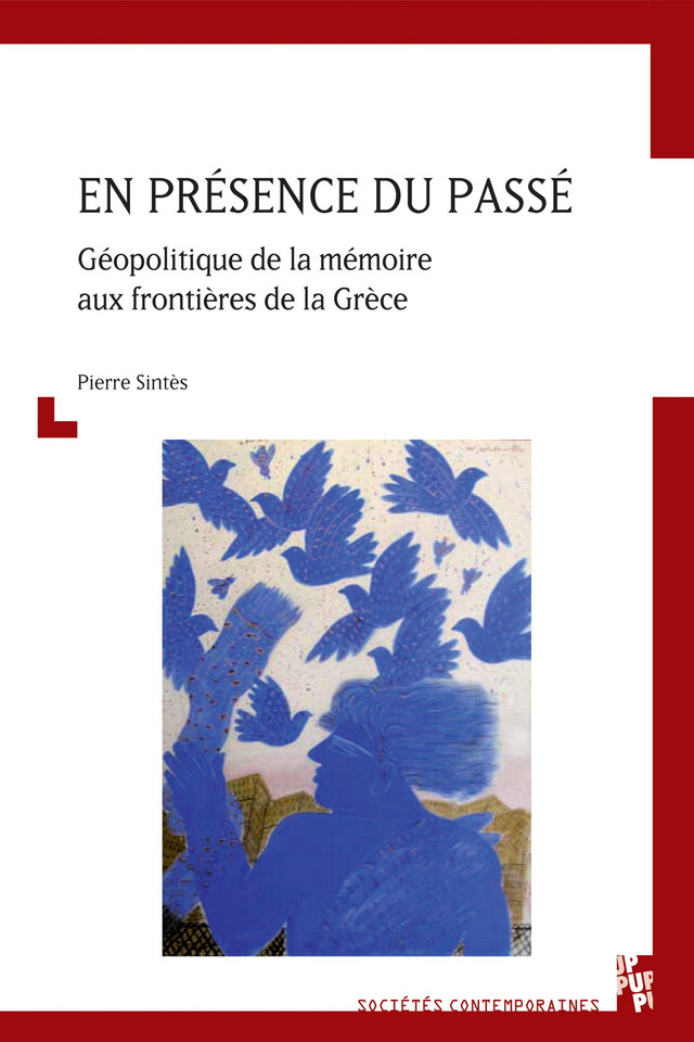 En présence du passé - Pierre Sintès - Presses universitaires de Provence