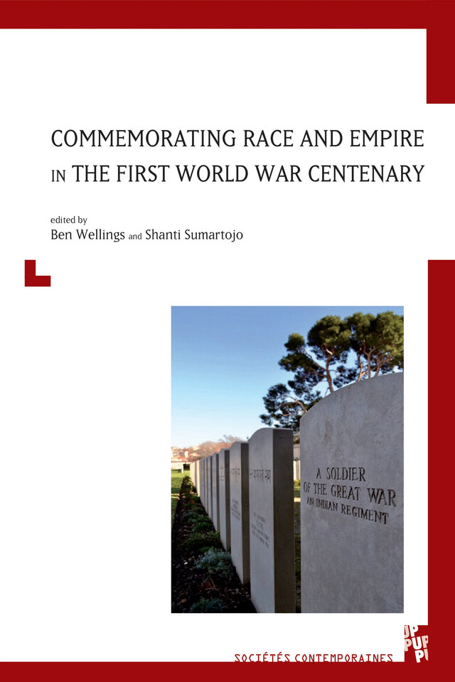 Commemorating Race and Empire in The First World War Centenary -  - Presses universitaires de Provence