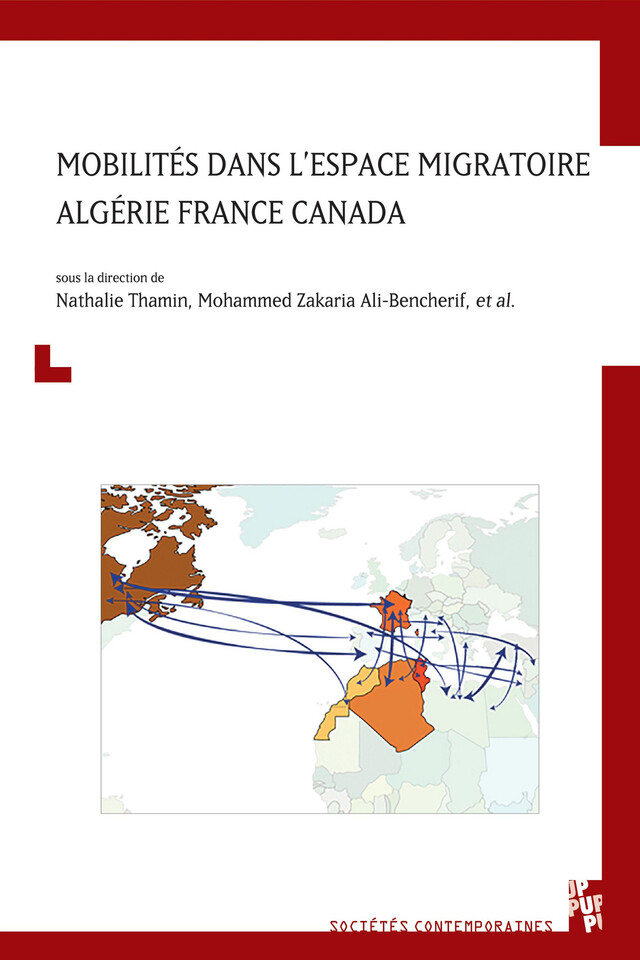 Mobilités dans l’espace migratoire Algérie France Canada -  - Presses universitaires de Provence