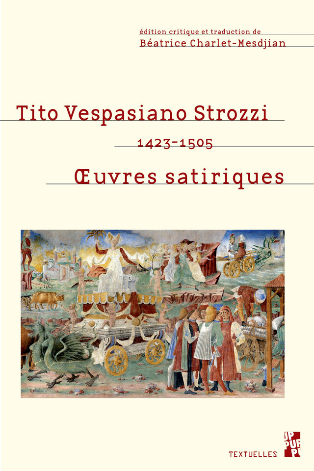 Tito Vespasiano Strozzi 1423-1505 -  - Presses universitaires de Provence