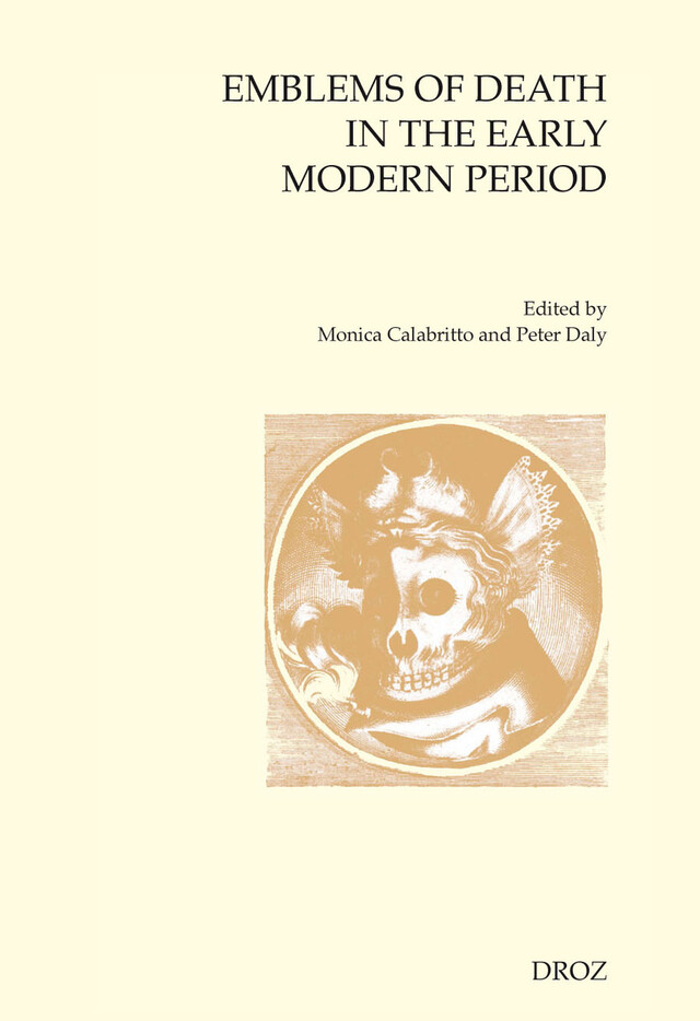 Emblems of Death in the Early Modern Period -  - Librairie Droz