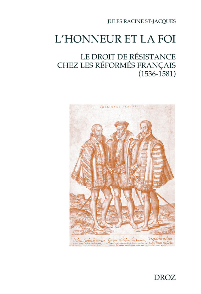 L'honneur et la Foi - Jules Racine Saint-Jacques - Librairie Droz