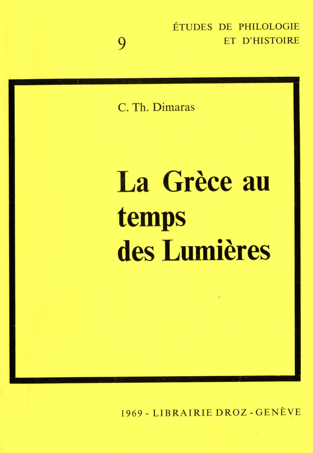 La Grèce au temps des Lumières - C. Th. Dimaras - Librairie Droz