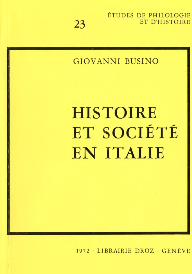 Histoire et société en Italie - Giovanni Busino - Librairie Droz