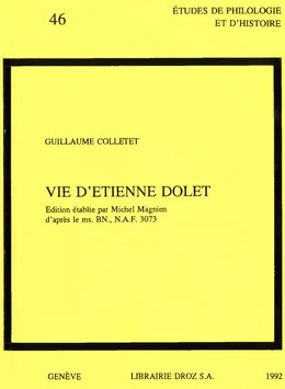 Vie d'Etienne Dolet : Edition établie d'après le ms. BN., N.A.F. 3073