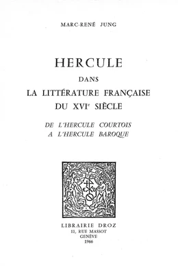 Hercule dans la littérature française du XVIe siècle