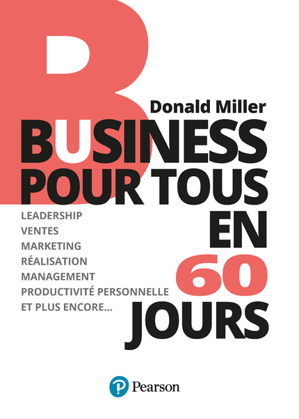 Business pour tous en 60 jours - Donald Miller - Pearson