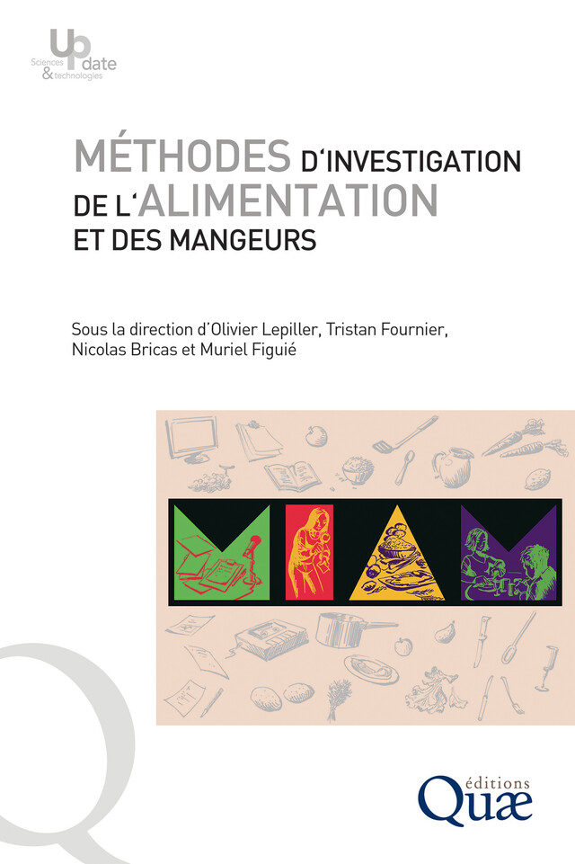 Méthodes d'investigation de l'alimentation et des mangeurs - Olivier Lepiller, Tristan Fournier, Nicolas Bricas, Muriel Figuié - Quæ