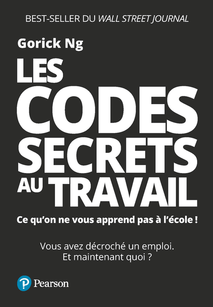 Les codes secrets au travail - Gorick Ng - Pearson
