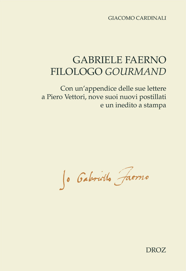 Gabriele Faerno filologo gourmand - Giacomo Cardinali - Librairie Droz