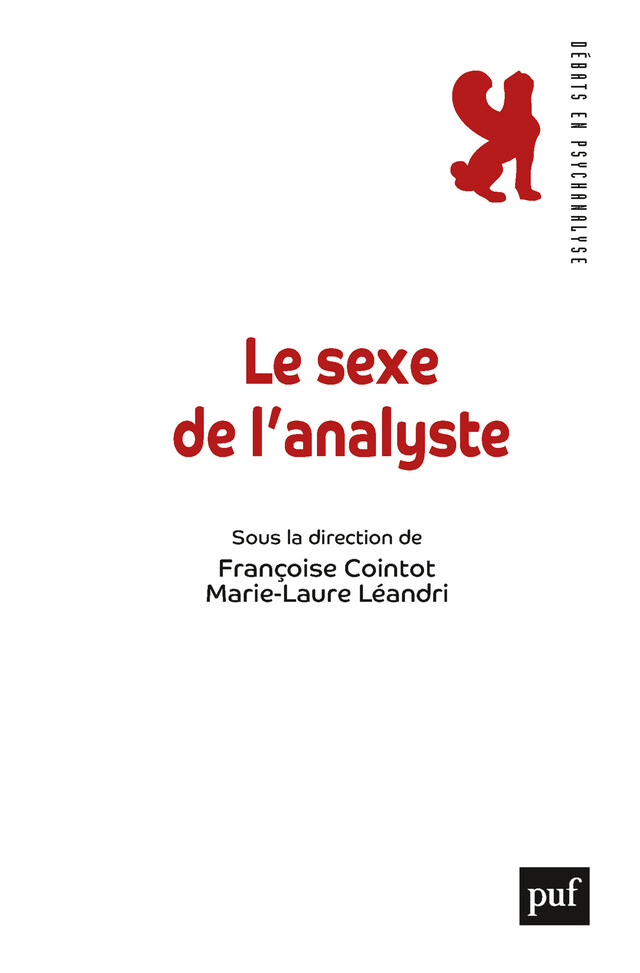 Le sexe de l'analyste - Françoise Cointot, Marie-Laure Léandri - Presses Universitaires de France