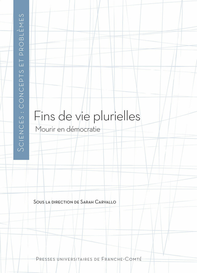 Fins de vie plurielles -  - Presses universitaires de Franche-Comté