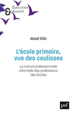 L'école primaire, vue des coulisses