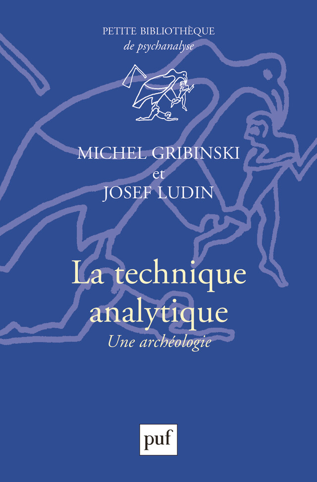 La technique analytique - Michel Gribinski, Josef Ludin - Presses Universitaires de France