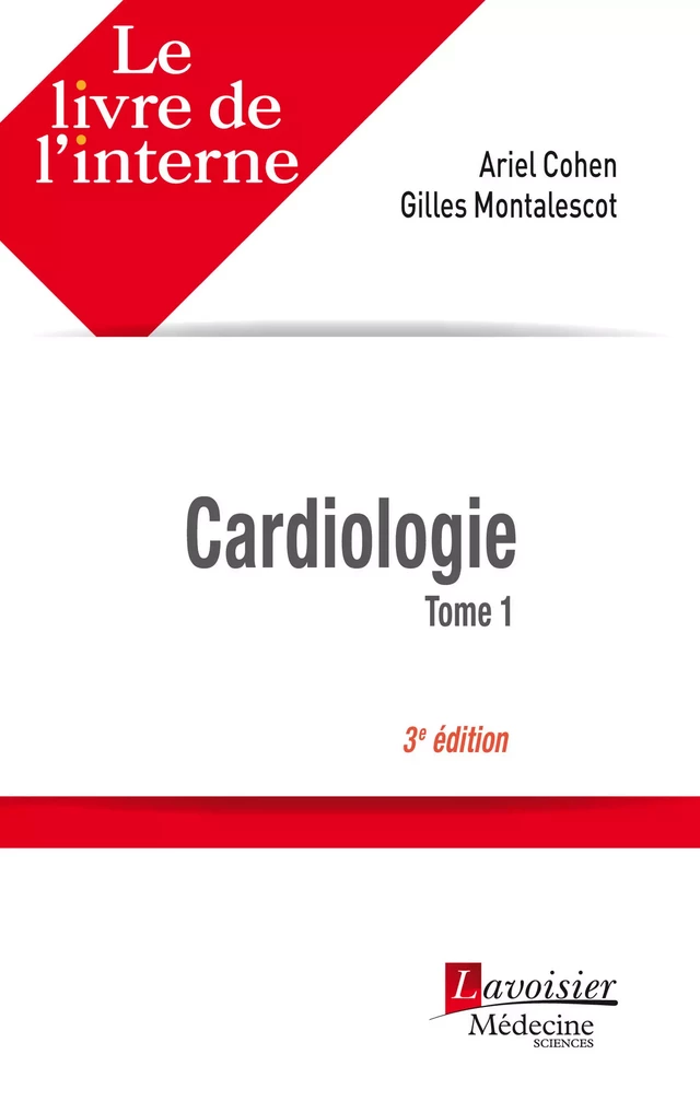 Cardiologie - Gilles Montalescot - Médecine Sciences Publications